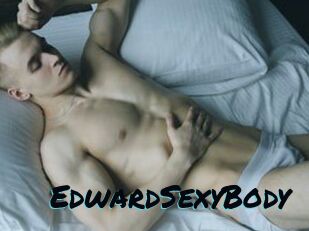 EdwardSexyBody
