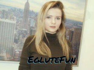 EgluteFun