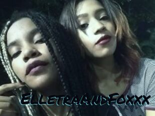 ElletraAndFoxxx