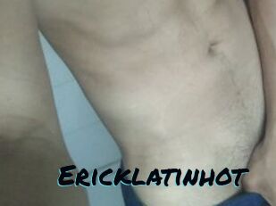 Ericklatinhot