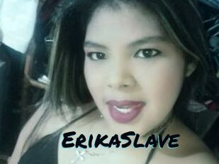 ErikaSlave