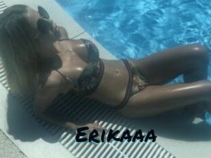 Erikaaa