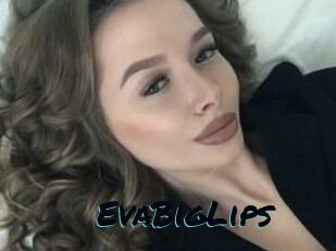 EvaBigLips