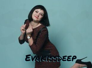 Evakissdeep