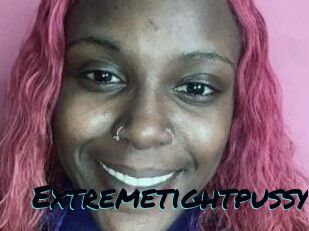 Extremetightpussy