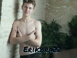 Erikbrazz