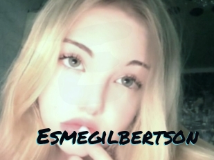Esmegilbertson