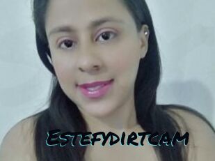 Estefydirtcam