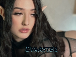 Evaaster