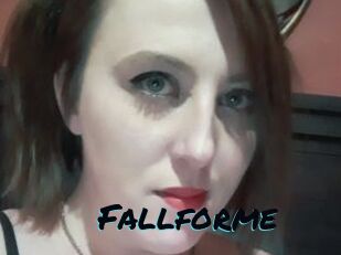 Fallforme