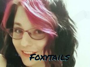 Foxytails