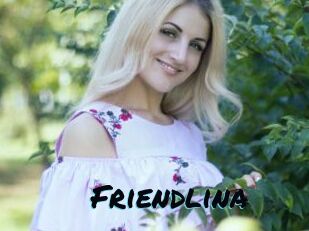 Friendlina