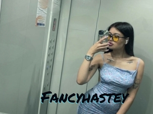 Fancyhastey