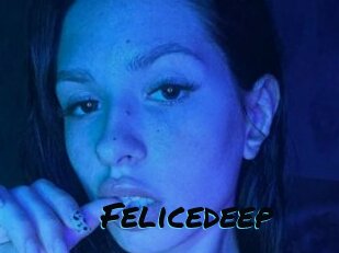 Felicedeep
