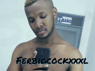 Ferbigcockxxxl