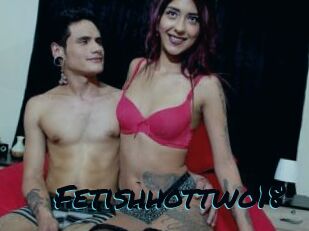 Fetishhottwo18
