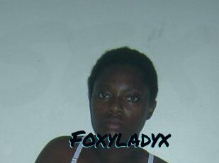 Foxyladyx