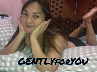 GENTLYforYOU