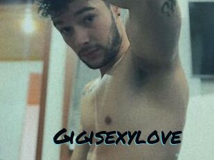Gigisexylove