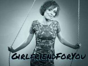 GirlfriendForYou