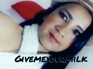 Givemeyourmilk