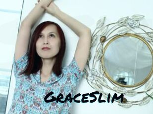 GraceSlim