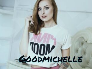 Goodmichelle