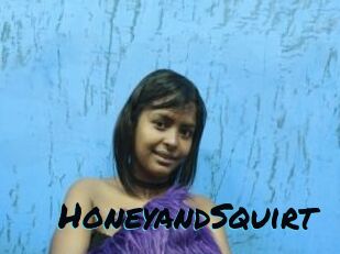 HoneyandSquirt