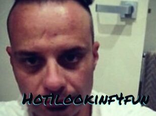 Hot1lookinf4fun