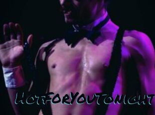 HotForYouTonight