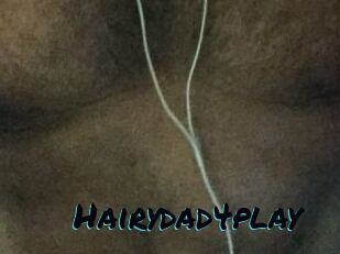 Hairydad4play