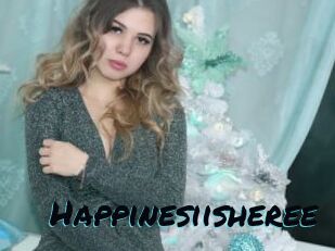 Happinesiisheree