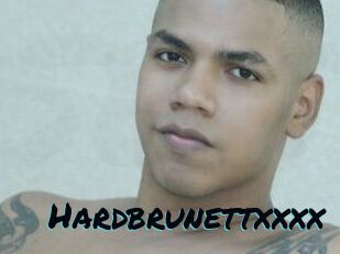 Hardbrunettxxxx