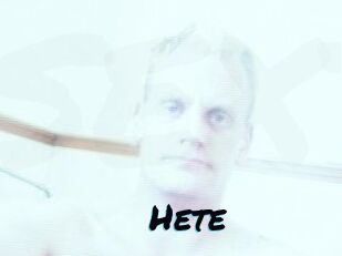 Hete