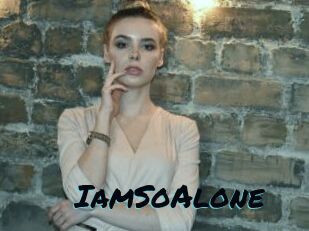 IamSoAlone