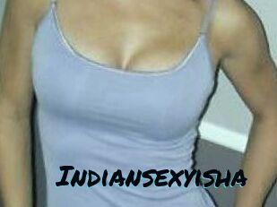Indiansexyisha