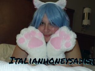 Italianhoneysadist