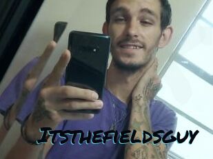 Itsthefieldsguy