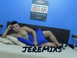 JEREMIXS