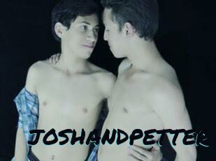 JOSHANDPETTER