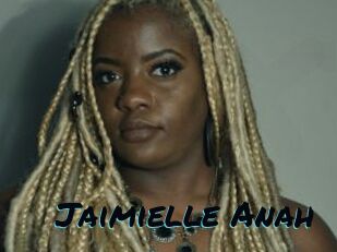 Jaimielle_Anah