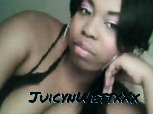 JuicynWettxXx