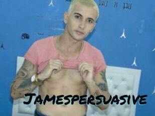 Jamespersuasive