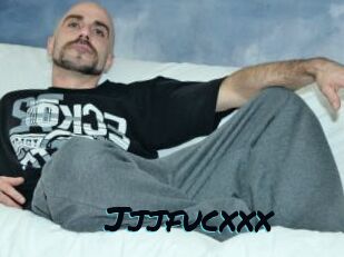 Jjjfucxxx