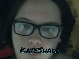 KateShadow