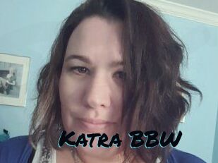 Katra_BBW