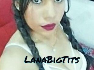 LanaBigTits Sexties