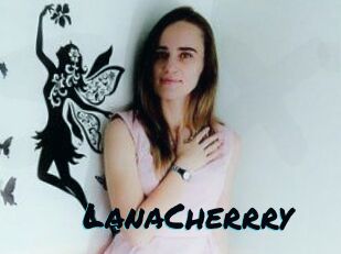 LanaCherrry