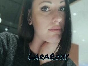 LaraRoxy