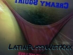 LatinPussyWetXxx
